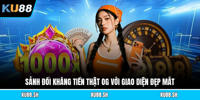 Sảnh đối kháng tiền thật Og với giao diện đẹp mắt